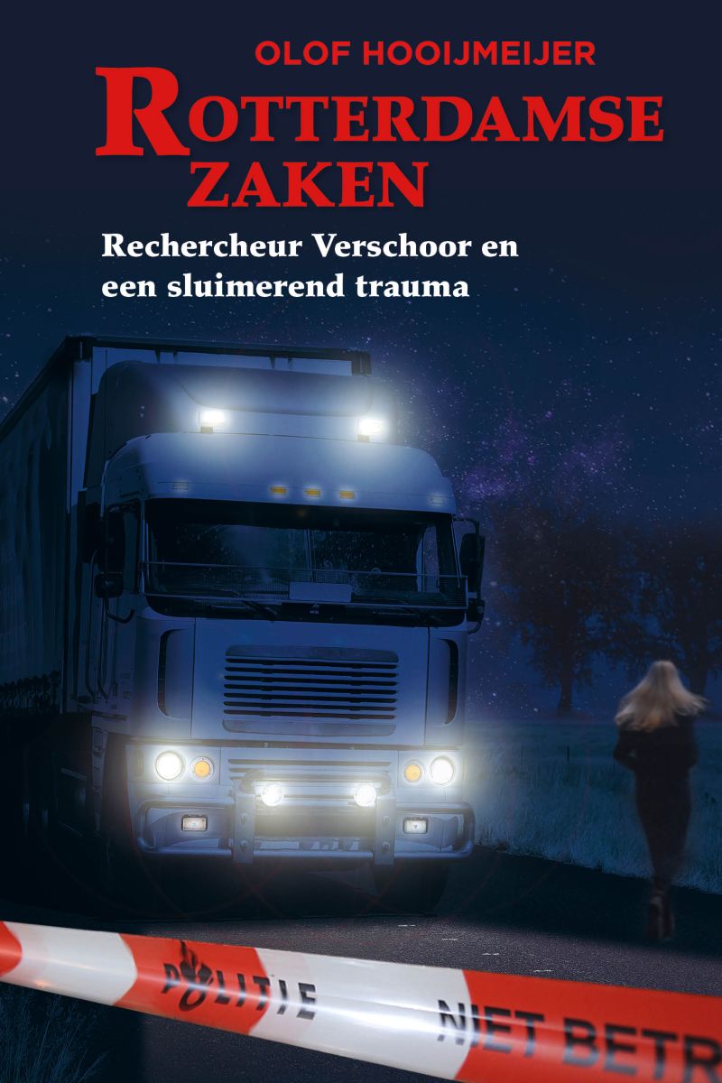 Rechercheur Verschoor en een sluimerend trauma